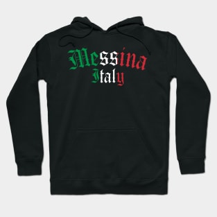 Messina Italy Hoodie